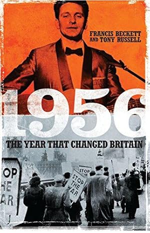 Immagine del venditore per 1956: The Year That Changed Britain venduto da WeBuyBooks