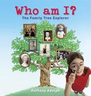 Seller image for Who am I?: The Family Tree Explorer for sale by WeBuyBooks