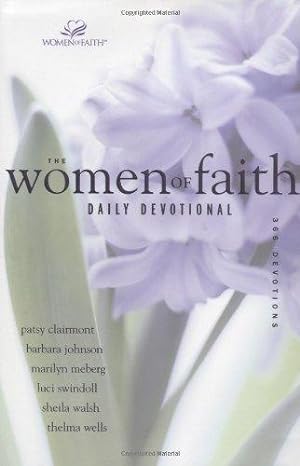 Bild des Verkufers fr The Women of Faith Daily Devotional: 366 Devotions (Women of Faith) zum Verkauf von WeBuyBooks