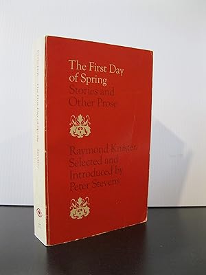 Imagen del vendedor de THE FIRST DAY OF SPRING: STORIES AND OTHER PROSE a la venta por MAPLE RIDGE BOOKS