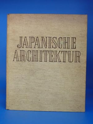 Imagen del vendedor de Japanische Architektur. - a la venta por Buch- und Kunsthandlung Wilms Am Markt Wilms e.K.