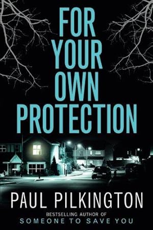 Imagen del vendedor de For Your Own Protection a la venta por WeBuyBooks