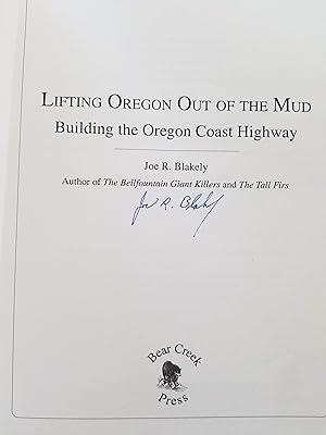 Lifting Oregon Out Of The Mud - Building the Oregon Coast Highway