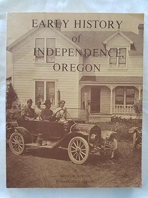 Early History of Independence, Oregon