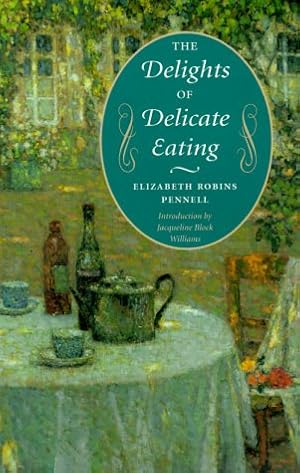 Bild des Verkufers fr Delights of Delicate Eating Pb zum Verkauf von WeBuyBooks