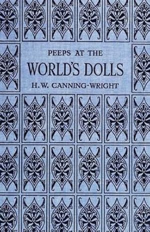 Bild des Verkufers fr Peeps at the World's Dolls [Soft Cover ] zum Verkauf von booksXpress