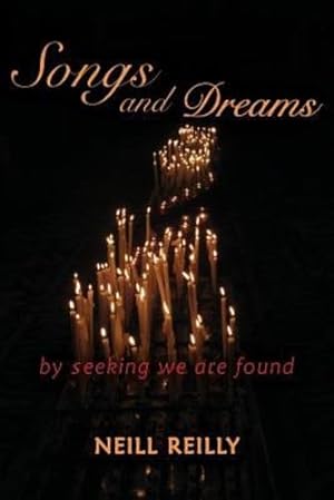 Seller image for Songs and Dreams: By Seeking We Are Found [Soft Cover ] for sale by booksXpress