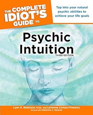 Bild des Verkufers fr Complete Idiot's Guide to Psychic Intuition (Complete Idiot's Guide to S.) zum Verkauf von WeBuyBooks