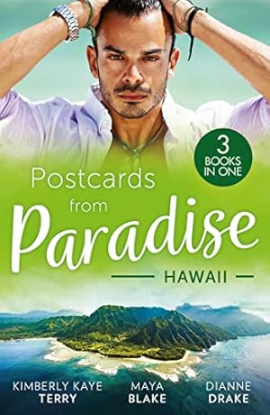 Seller image for Postcards From Paradise: Hawaii: To Tame a Wilde (Wilde in Wyoming) / Brunetti's Secret Son / Falling for Her Army Doc for sale by WeBuyBooks