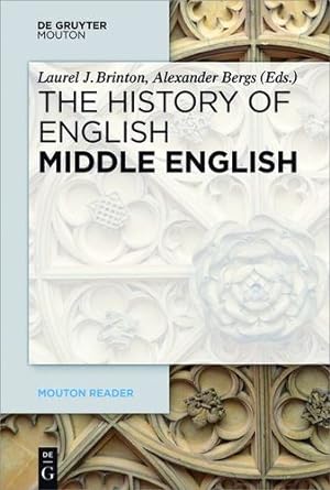 Image du vendeur pour Middle English (Mouton Reader) by Brinton, Laurel, Bergs, Alexander [Paperback ] mis en vente par booksXpress