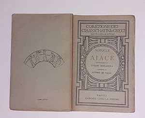 Aiace. Introduzione di Ettore Romagnoli, commento di Vittorio De Falco