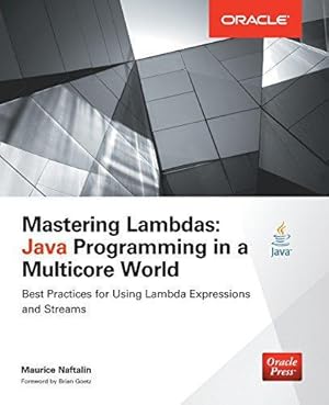 Imagen del vendedor de Mastering Lambdas: Java Programming in a Multicore World (Oracle Press) a la venta por WeBuyBooks