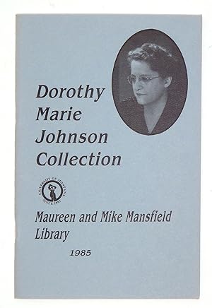 Dorothy Marie Johnson Collection: Maureen and Mike Mansfield Library