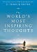 Imagen del vendedor de THE World's Most Inspiring Thoughts [Soft Cover ] a la venta por booksXpress