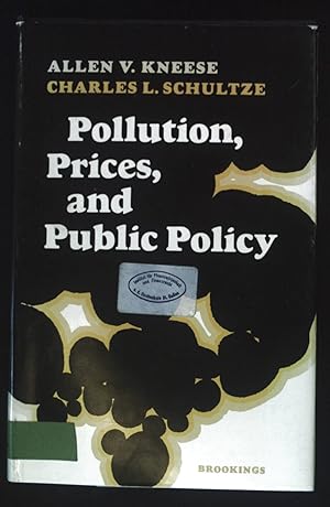 Bild des Verkufers fr Pollution, Prices, and Public Policy: A Study Sponsored Jointly by Resources for the Future, Inc. and the Brookings Institution zum Verkauf von books4less (Versandantiquariat Petra Gros GmbH & Co. KG)