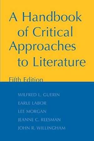 Seller image for A Handbook of Critical Approaches to Literature for sale by WeBuyBooks