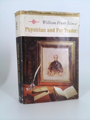 Seller image for The journals of William Fraser Tolmie,: Physician and fur trader for sale by ThriftBooksVintage