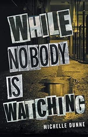 Seller image for While Nobody Is Watching for sale by WeBuyBooks