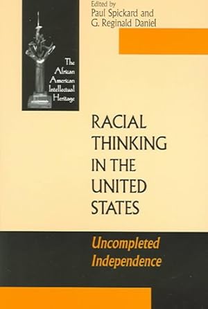 Immagine del venditore per Racial Thinking in the United States : Uncompleted Independence venduto da GreatBookPrices