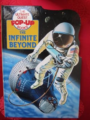 Seller image for The Infinite Beyond (Ultimate Quest Pop-Up Books) for sale by WeBuyBooks