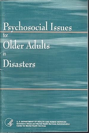 Psychosocial Issues for Older Adults in Disasters