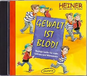 Bild des Verkufers fr Gewalt ist bld! CD: Rockige Lieder fr mehr Toleranz und Miteinander (kotopia Mit-Spiel-Lieder) Rockige Lieder fr mehr Toleranz und Miteinander zum Verkauf von Antiquariat Mander Quell