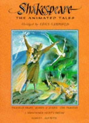 Immagine del venditore per Shakespeare: The Animated Tales Gift Volume - "Tempest", Macbeth", "Hamlet", "Twelfth Night", "Midsummer Night's Dream", "Romeo and Juliet" (Shakespeare : the animated tales) venduto da WeBuyBooks