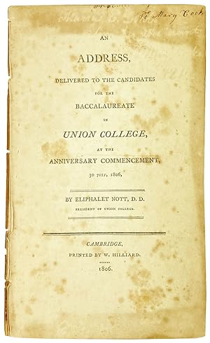An Address, delivered to the candidates for the baccalaureate in Union College, at the anniversar...