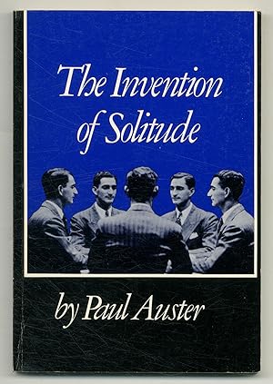 Bild des Verkufers fr The Invention of Solitude zum Verkauf von Between the Covers-Rare Books, Inc. ABAA