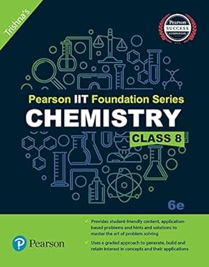 Bild des Verkufers fr Pearson IIT Foundation Chemistry Class 8 zum Verkauf von WeBuyBooks