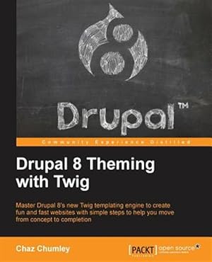 Seller image for Drupal 8 Theming with Twig for sale by GreatBookPrices