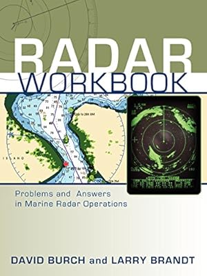 Seller image for Radar Workbook: Problems and Answers in Marine Radar Operations by Burch, David, Brandt, Larry [Paperback ] for sale by booksXpress