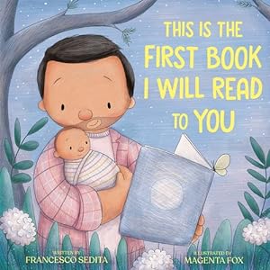 Seller image for This Is the First Book I Will Read to You by Sedita, Francesco [Hardcover ] for sale by booksXpress