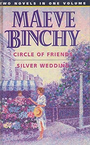 Bild des Verkufers fr Circle of Friends", "Silver Wedding" (No. 1) (Maeve Binchy Omnibus) zum Verkauf von WeBuyBooks
