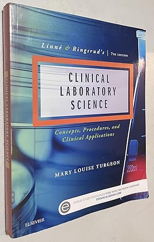 Seller image for Linne & Ringsrud's Clinical Laboratory Science: Concepts, Procedures, and Clinical Applications for sale by Once Upon A Time