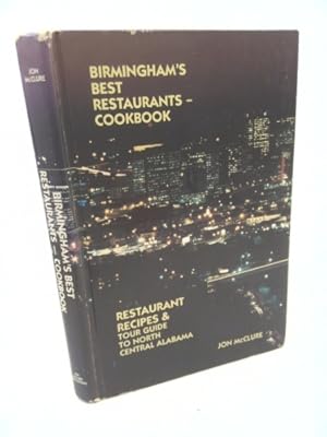 Seller image for Birmingham's Best Restaurants Cookbook for sale by ThriftBooksVintage