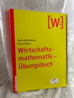 Bild des Verkufers fr Wirtschaftsmathematik: bungsbuch bungsbuch zum Verkauf von Antiquariat Jochen Mohr -Books and Mohr-