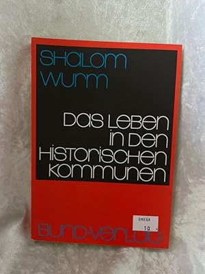 Imagen del vendedor de Das Leben in den historischen Kommunen a la venta por Antiquariat Jochen Mohr -Books and Mohr-