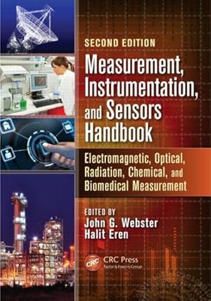 Seller image for Measurement, Instrumentation, and Sensors Handbook : Electromagnetic, Optical, Radiation, Chemical, and Biomedical Measurement for sale by GreatBookPrices