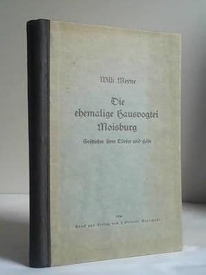 Image du vendeur pour Die ehemalige Hausvogtei Mouisburg. Geschichte ihrer Drfer und Hfe mis en vente par Celler Versandantiquariat