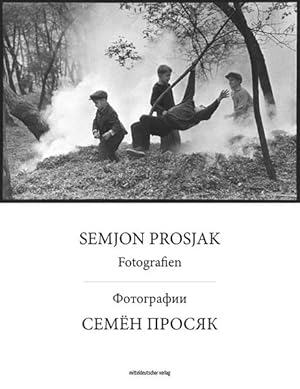 Semjon Prosjak: Fotografien