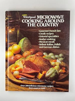 Seller image for Whirlpool Microwave Cooking Around the Country for sale by BookEnds Bookstore & Curiosities