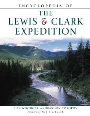 Seller image for Encyclopedia of the Lewis & Clark Expedition (Facts on File Library of American History) for sale by Bcher bei den 7 Bergen