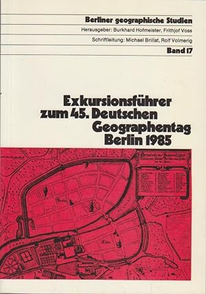 Image du vendeur pour Exkursionsfhrer zum 45. Deutschen Geographentag. Berlin 1985. mis en vente par Bcher bei den 7 Bergen