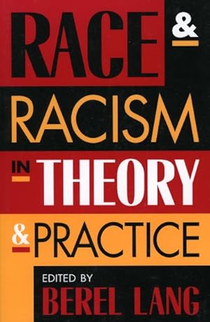 Bild des Verkufers fr Race and Racism in Theory and Practice zum Verkauf von GreatBookPricesUK