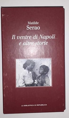 Il ventre di Napoli e altre storie