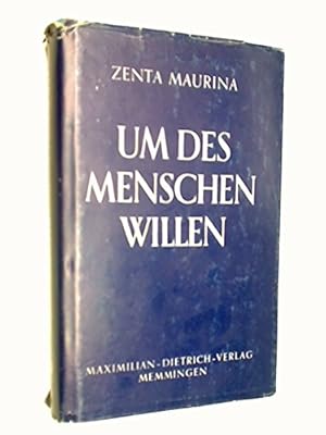 Seller image for Um des Menschen willen. Themen und Variationen for sale by Gabis Bcherlager