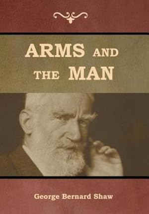 Seller image for Arms and the Man [Hardcover ] for sale by booksXpress