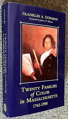 Twenty Families of Color in Massachusetts 1742-1998