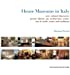 Seller image for House Museums in Italy: New cultural itineraries: poetry, history, art, architecture, music, arts & crafts, tastes and traditions [Soft Cover ] for sale by booksXpress